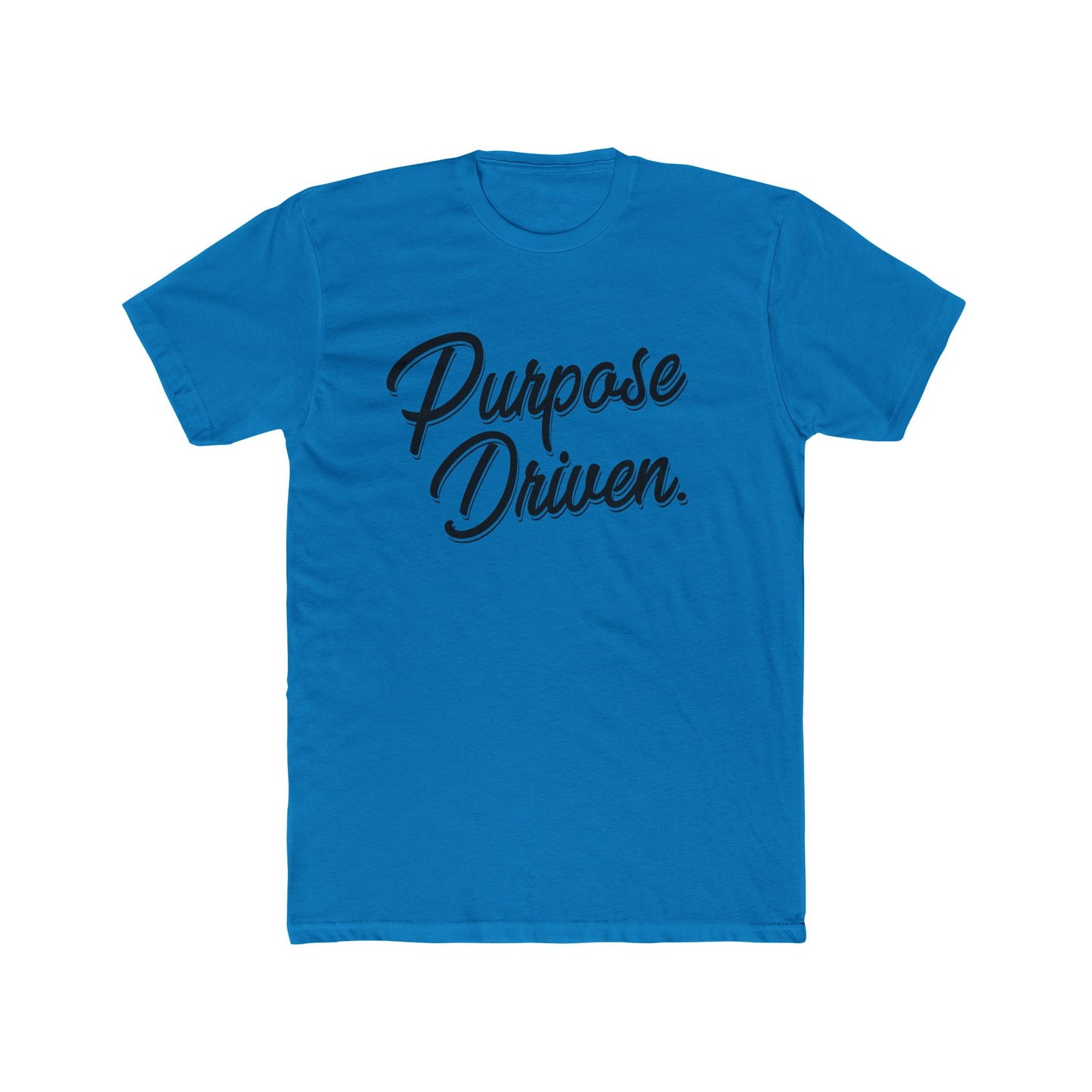 Purpose Driven T-Shirt