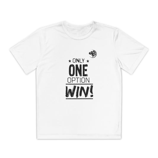 Youth Only One Option Wins T-Shirt