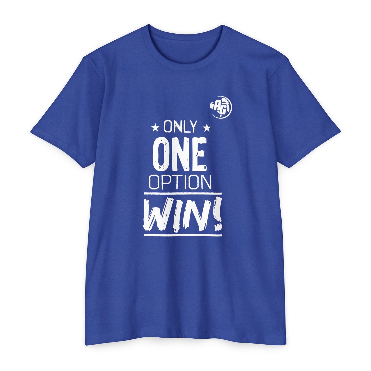 Camiseta para mujer "¡Solo una opción gana!"
