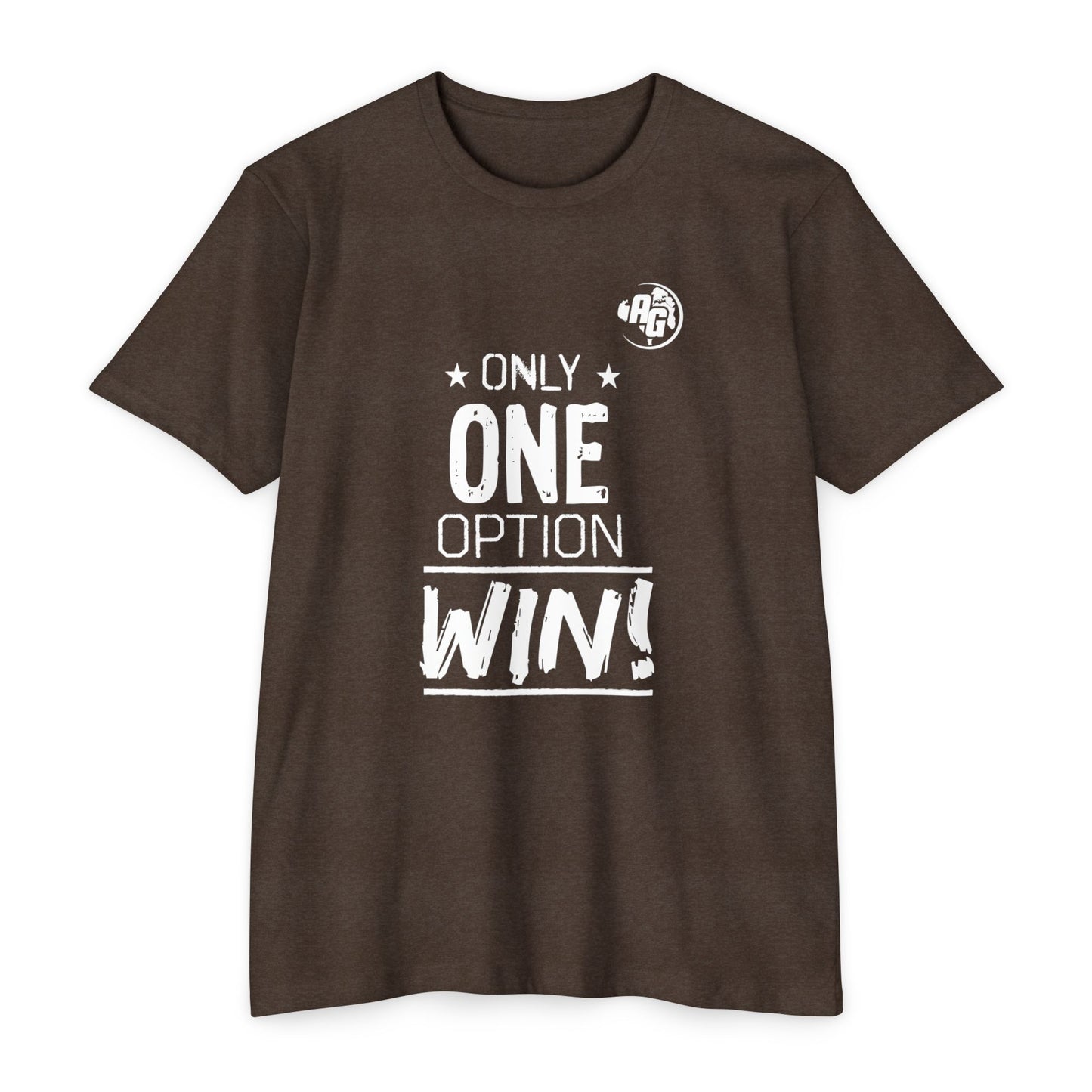Camiseta para mujer "¡Solo una opción gana!"