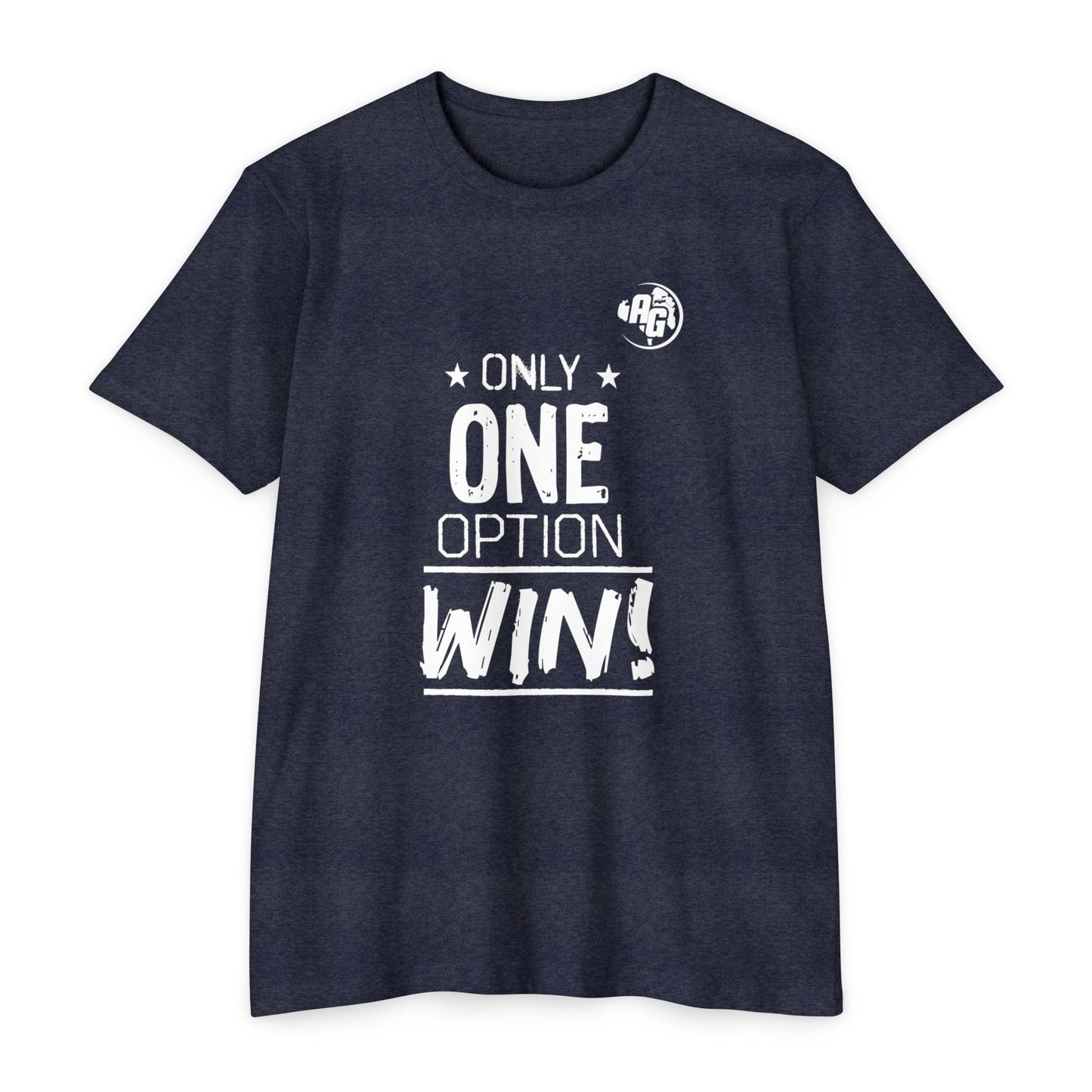 Camiseta para mujer "¡Solo una opción gana!"