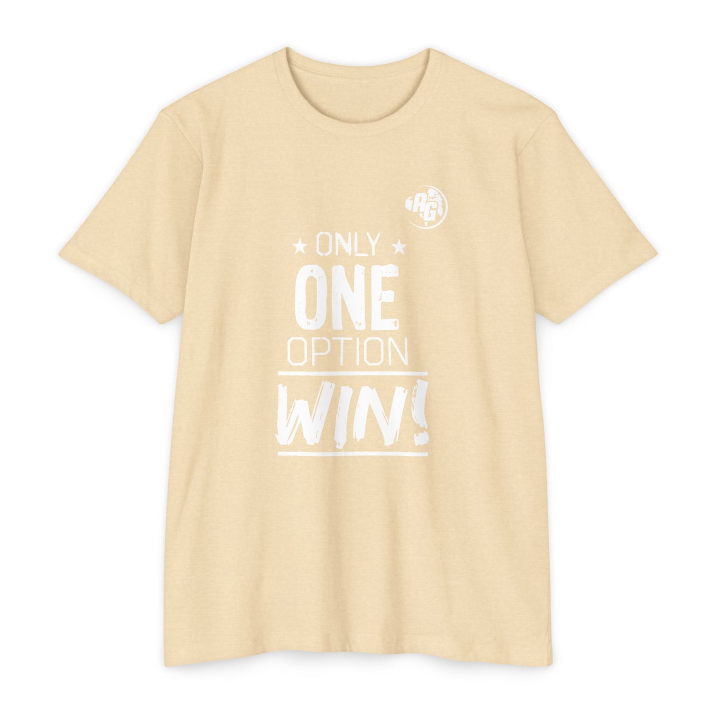 T-shirt « Hommes » : « Une seule option est gagnante ! »