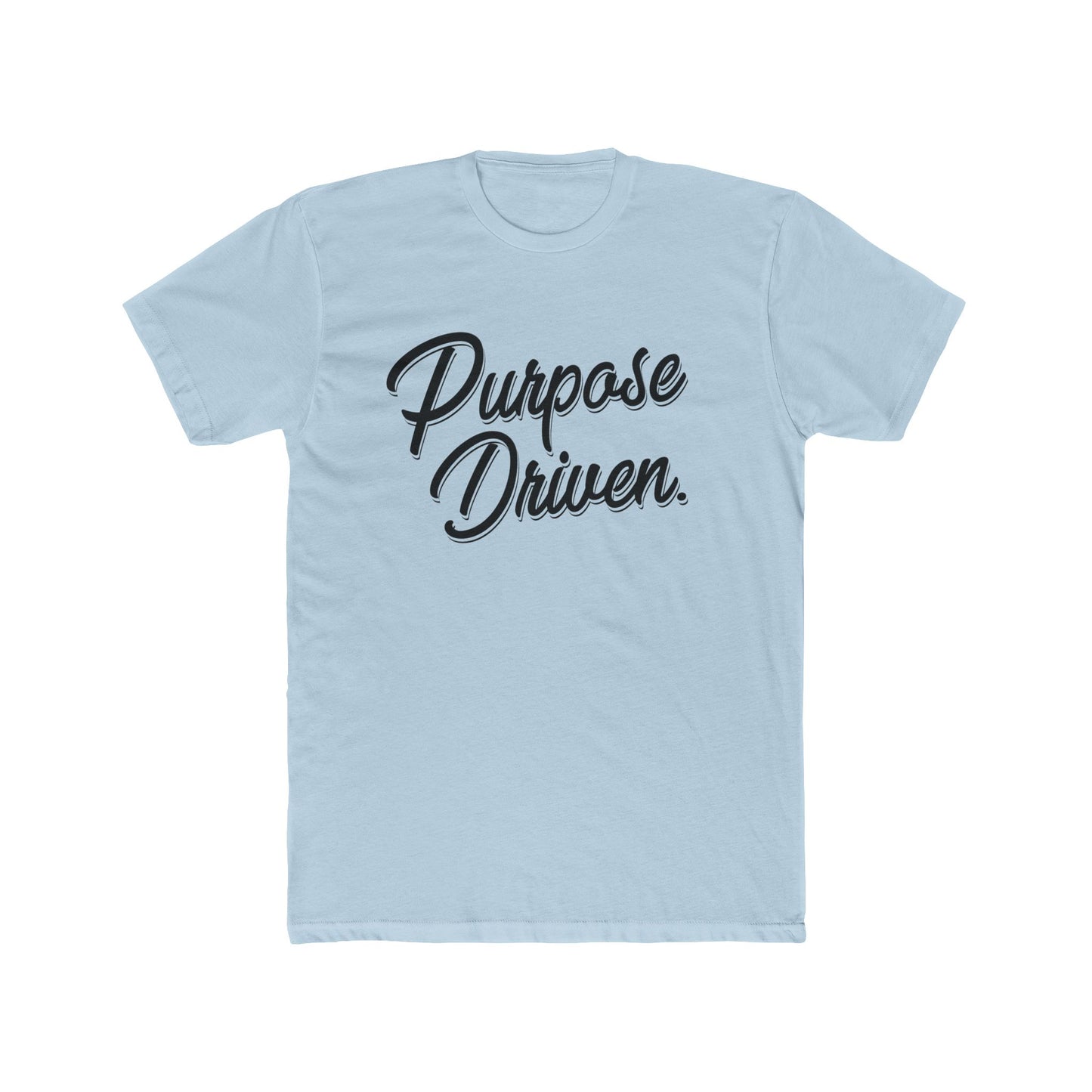 Purpose Driven T-Shirt