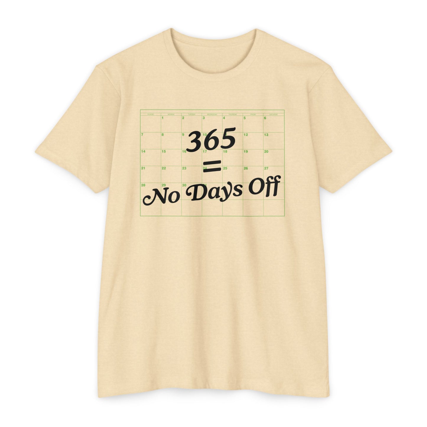 Men - 365 = No Days Off