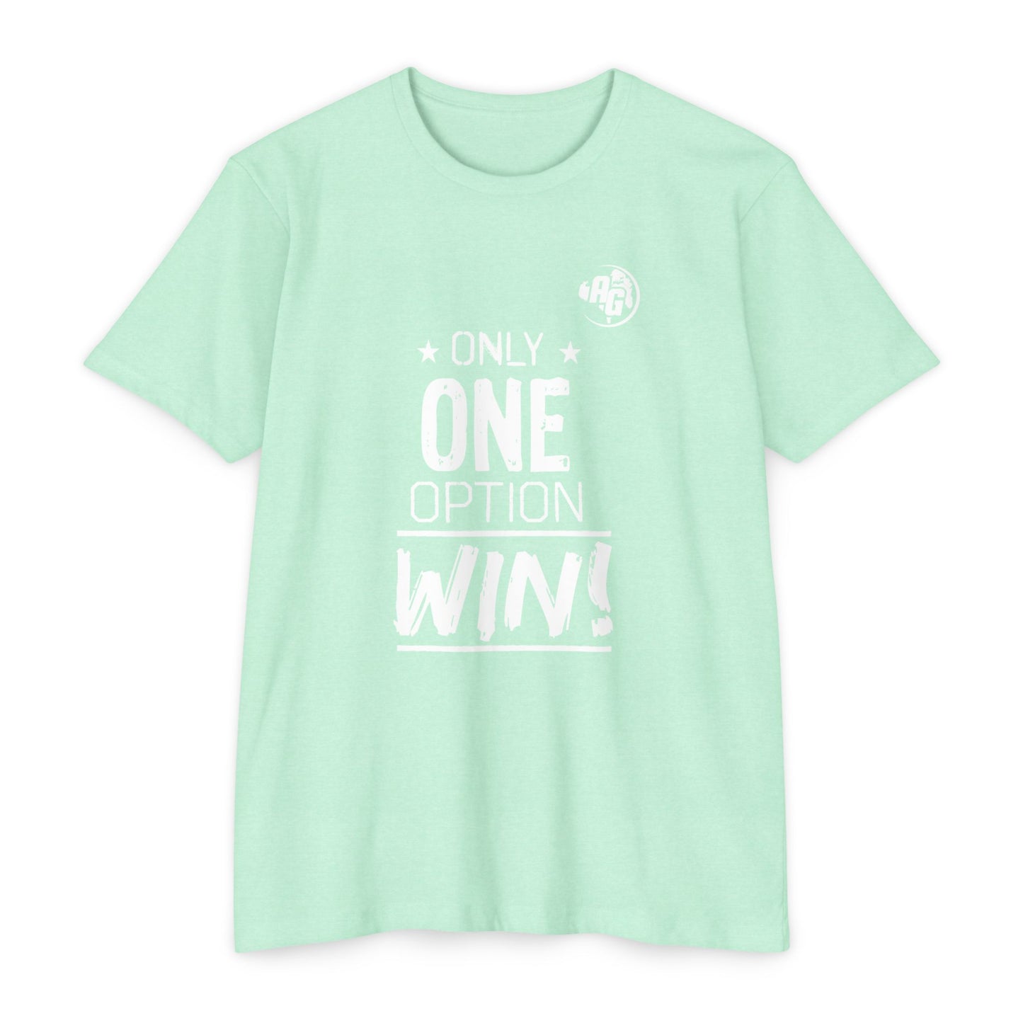 Camiseta para mujer "¡Solo una opción gana!"