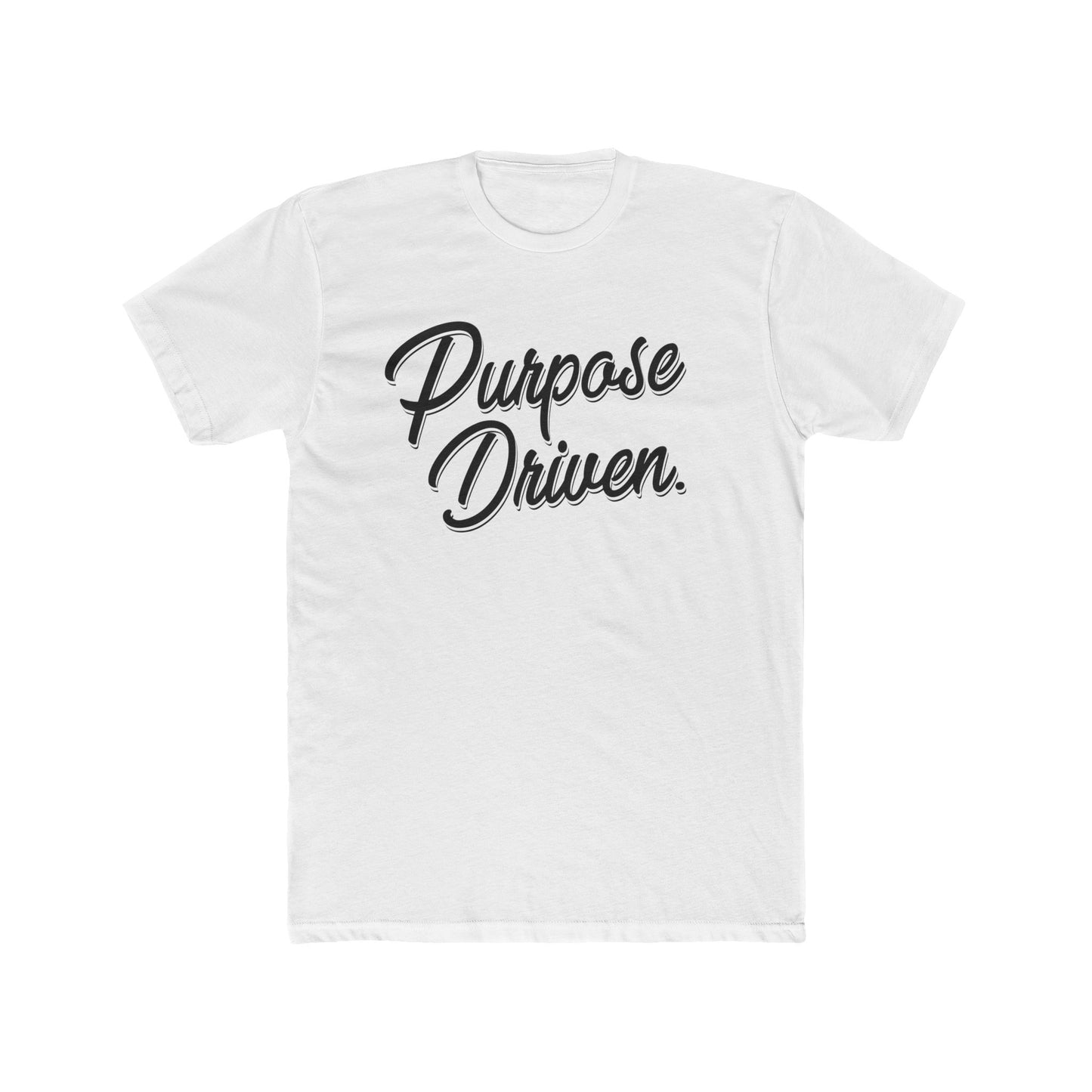 Purpose Driven T-Shirt