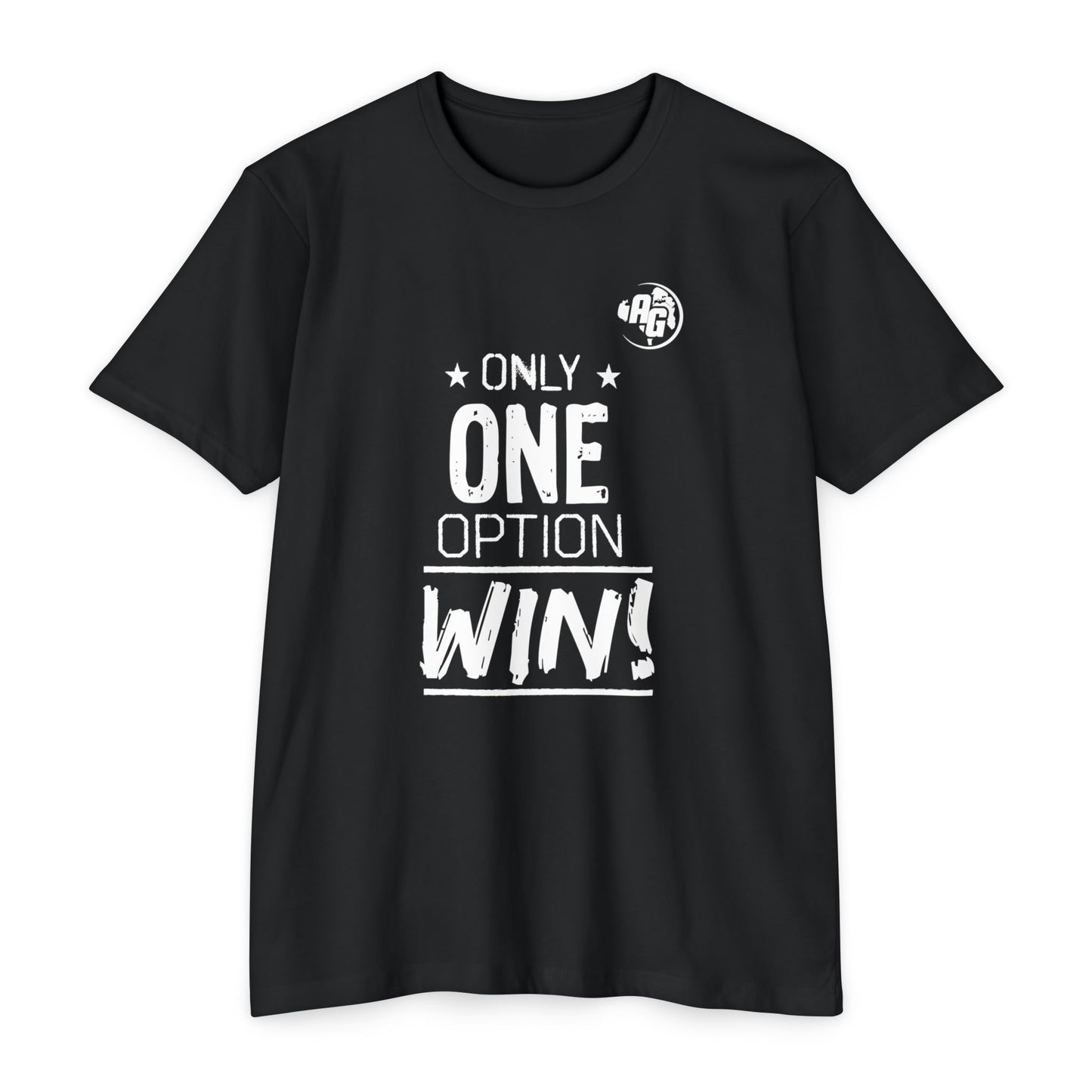 Camiseta para mujer "¡Solo una opción gana!"
