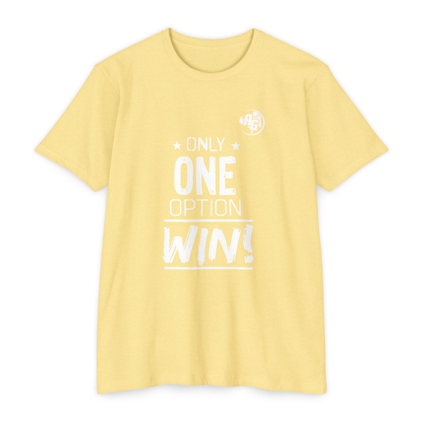 Camiseta para mujer "¡Solo una opción gana!"