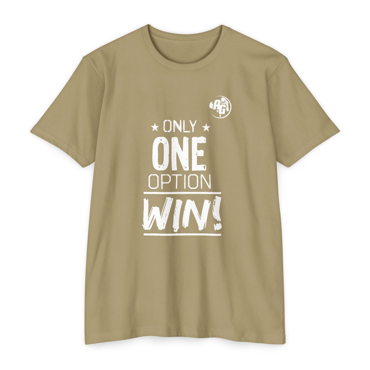 Camiseta para mujer "¡Solo una opción gana!"