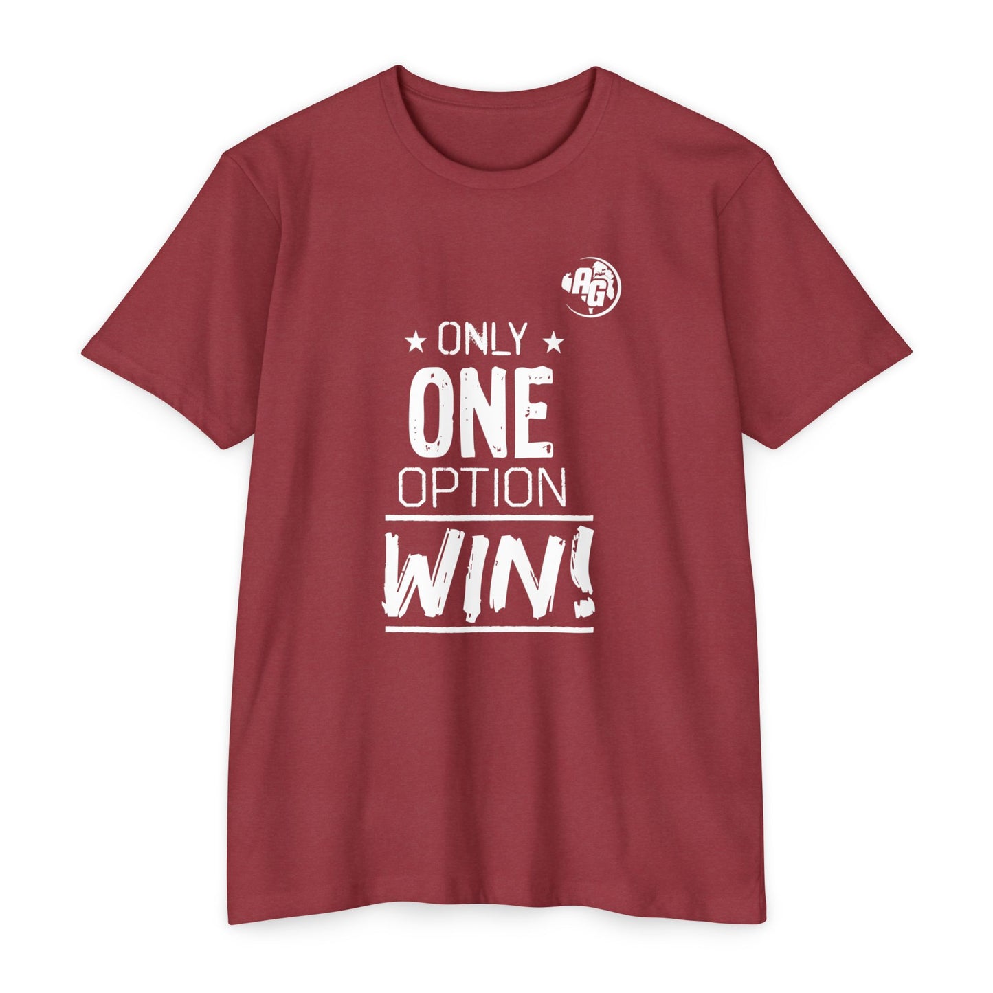 Camiseta para mujer "¡Solo una opción gana!"