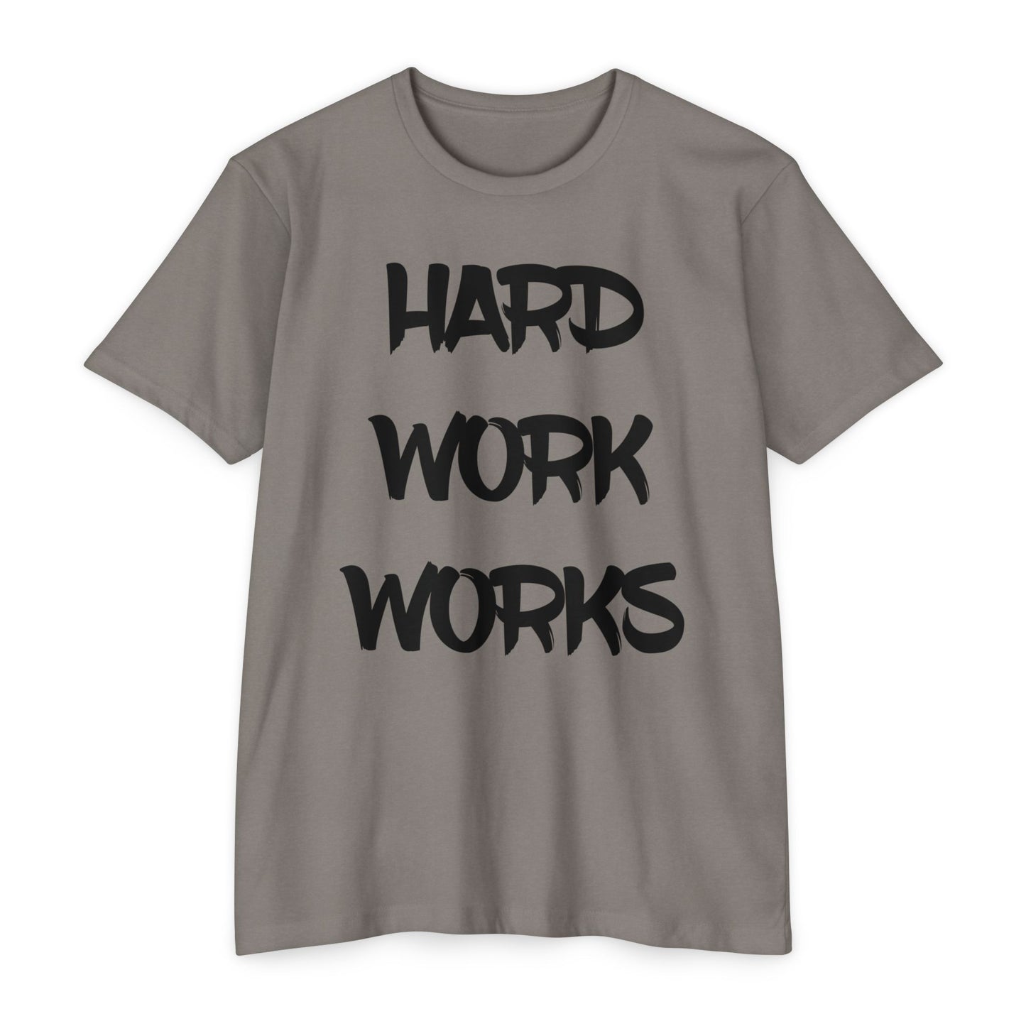 Camiseta para mujer "El trabajo duro FUNCIONA"