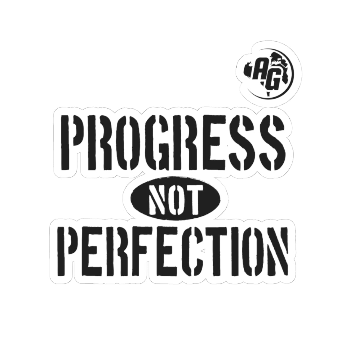 AGC Progress Not Perfection Sticker