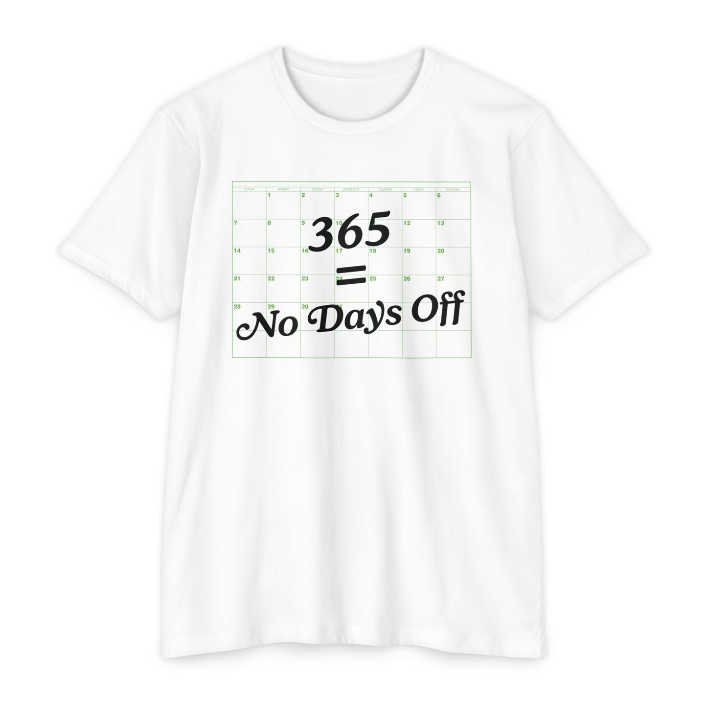 Men - 365 = No Days Off