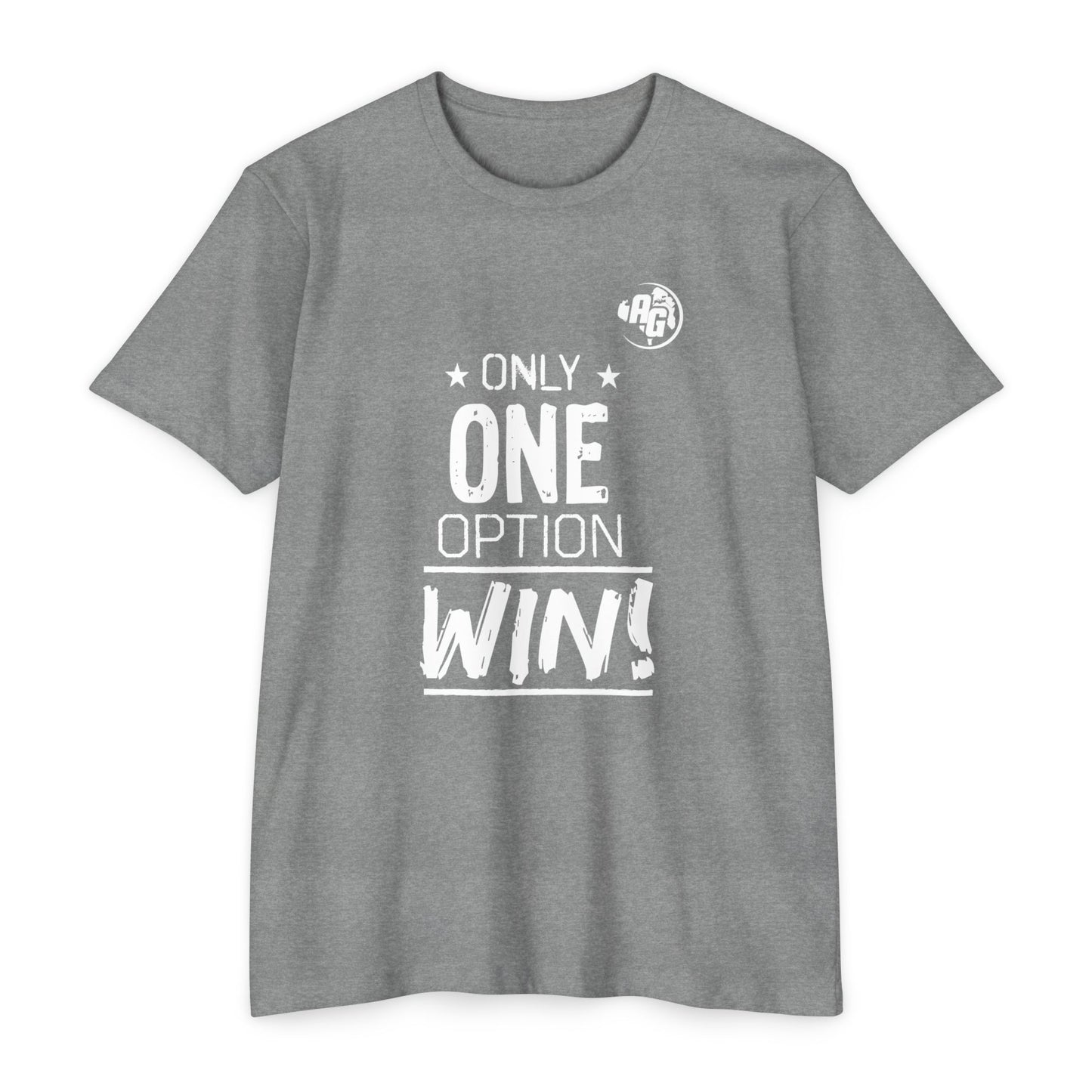 Camiseta para mujer "¡Solo una opción gana!"